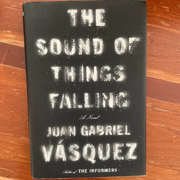 The Sound Of Things Falling by‎ Juan Gabriel Vasquez - Picture 1 of 1